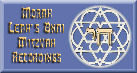 Morah Leah's Bnai Mitzvah Recordings